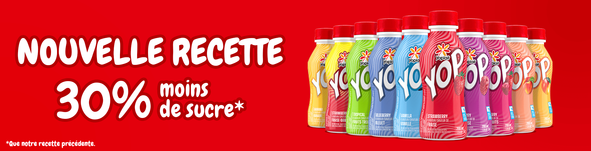 YOP - Nouvelle recette, 30 % moins de sucre